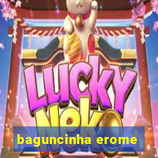 baguncinha erome